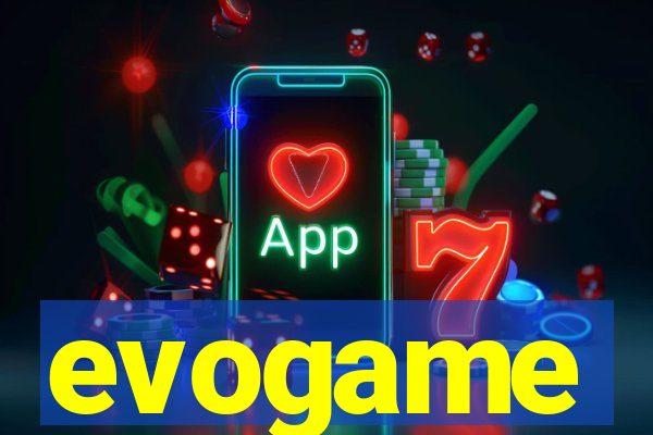 evogame