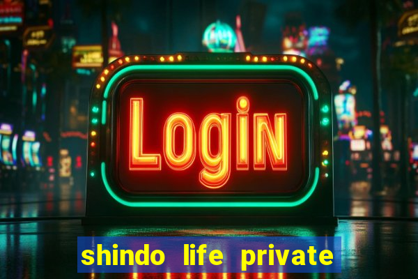 shindo life private server blaze