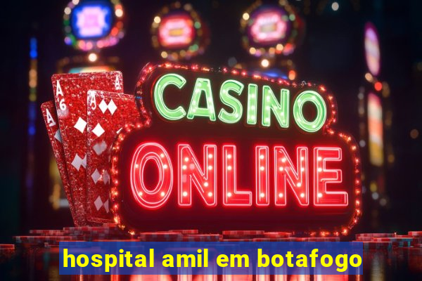 hospital amil em botafogo