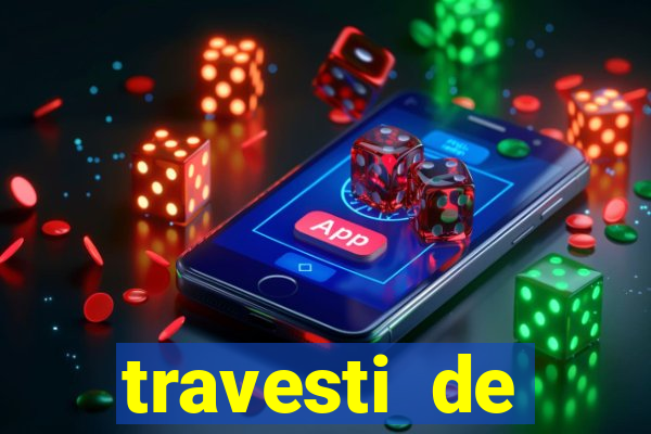 travesti de programa de salvador