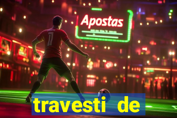 travesti de programa de salvador