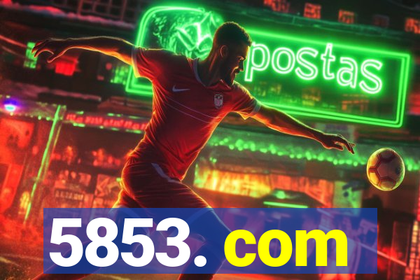 5853. com