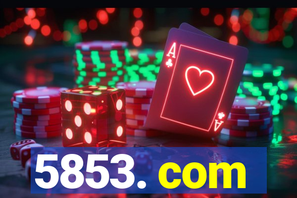 5853. com
