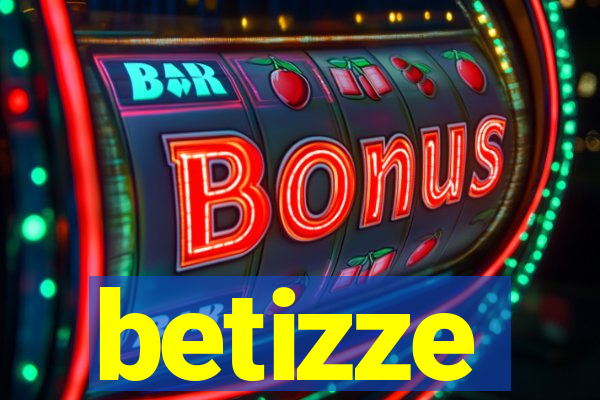 betizze