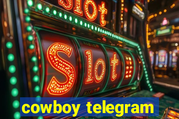 cowboy telegram