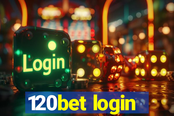 120bet login