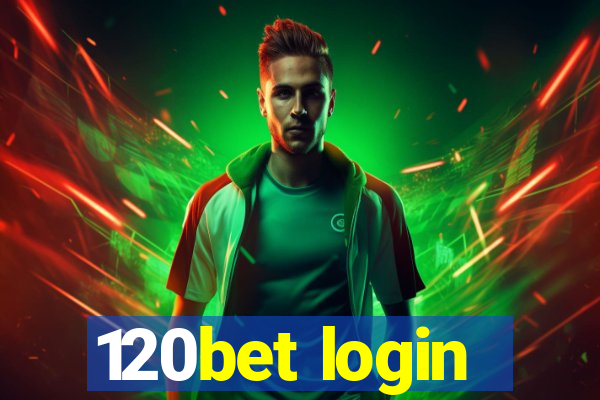 120bet login