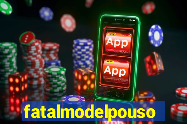 fatalmodelpousoalegre