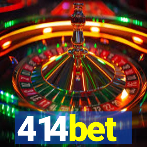 414bet