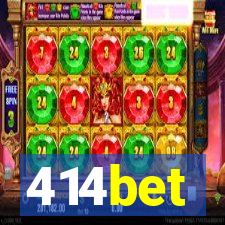 414bet