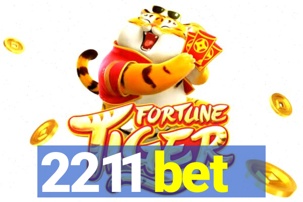 2211 bet