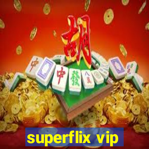 superflix vip