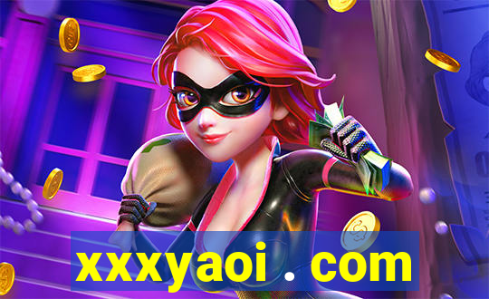 xxxyaoi . com