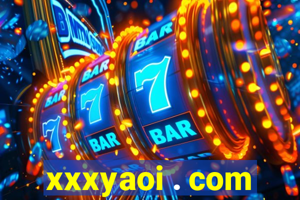 xxxyaoi . com