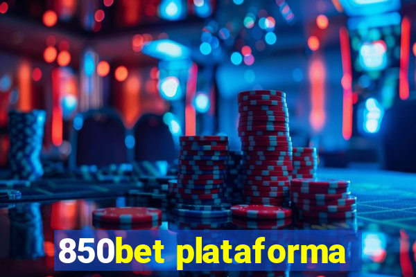850bet plataforma