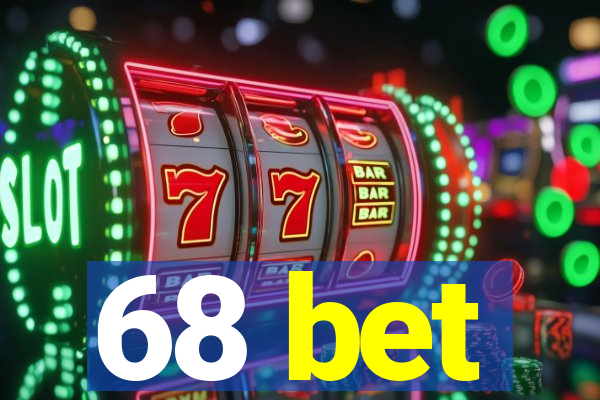 68 bet