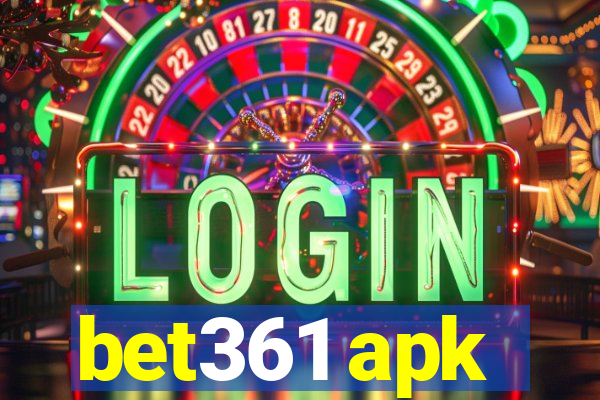 bet361 apk