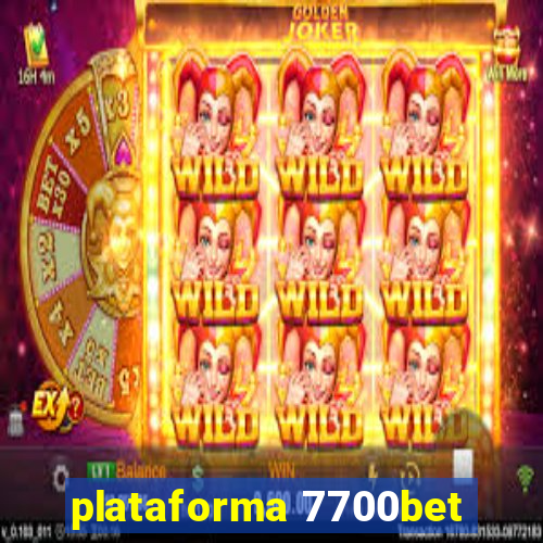 plataforma 7700bet