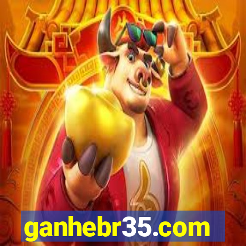 ganhebr35.com