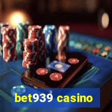 bet939 casino