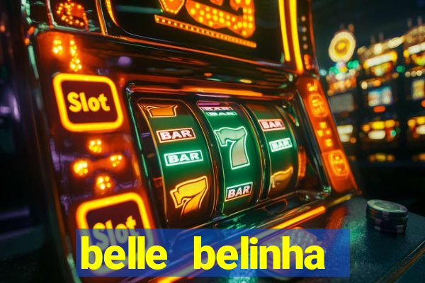 belle belinha privacy free