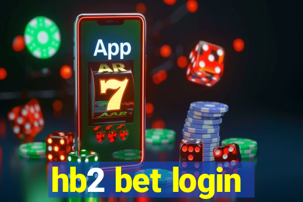 hb2 bet login