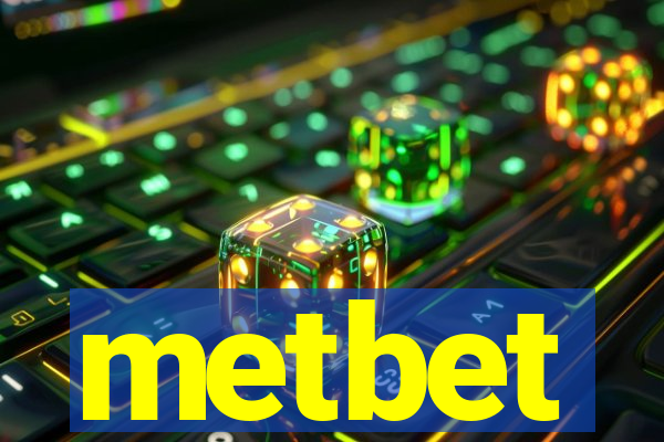 metbet