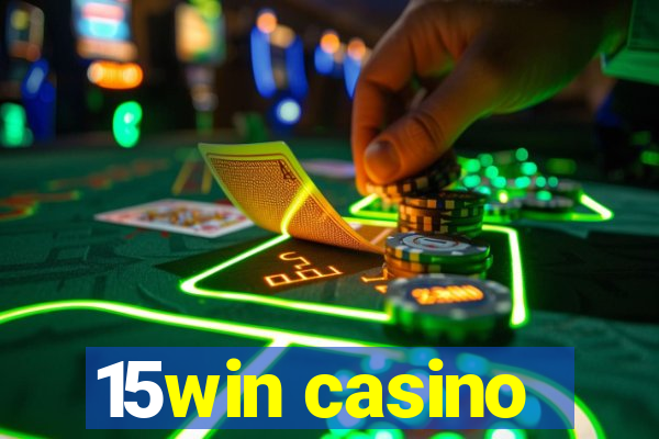 15win casino