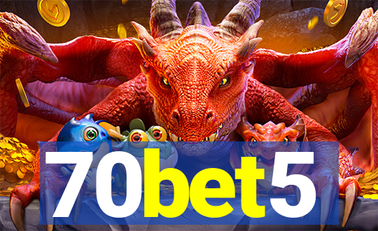 70bet5