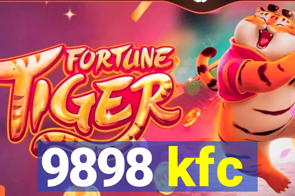 9898 kfc