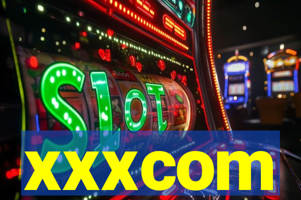 xxxcom