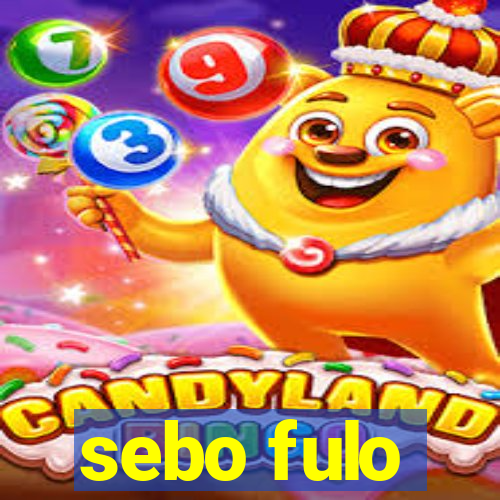 sebo fulo