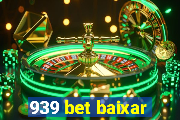 939 bet baixar