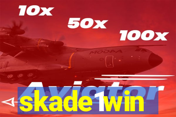 skade1win