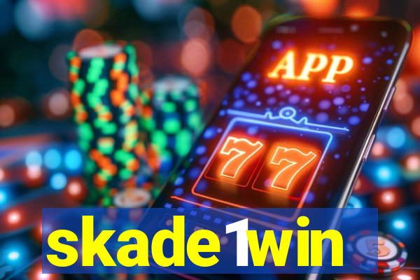 skade1win