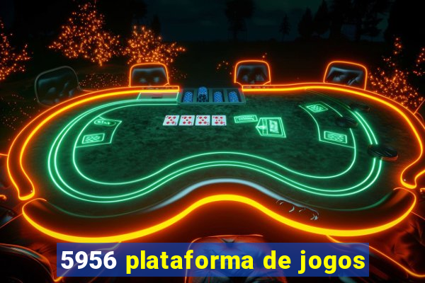 5956 plataforma de jogos