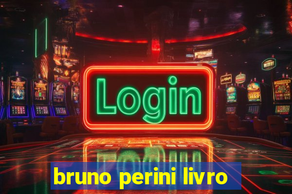 bruno perini livro