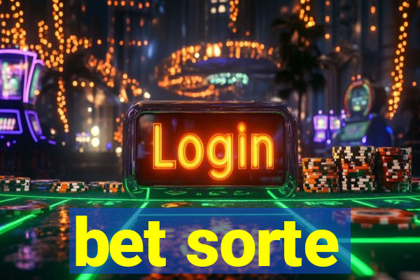 bet sorte