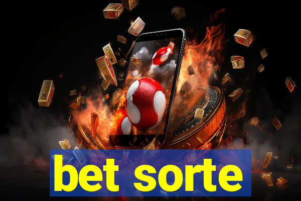 bet sorte
