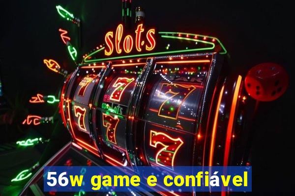 56w game e confiável