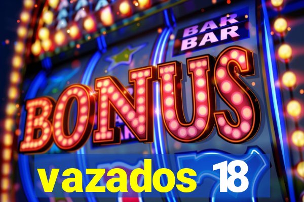 vazados 18