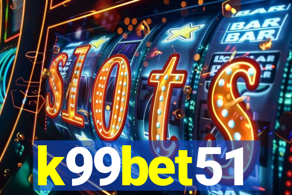 k99bet51