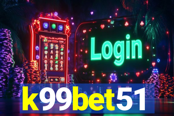 k99bet51