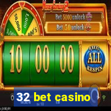 32 bet casino