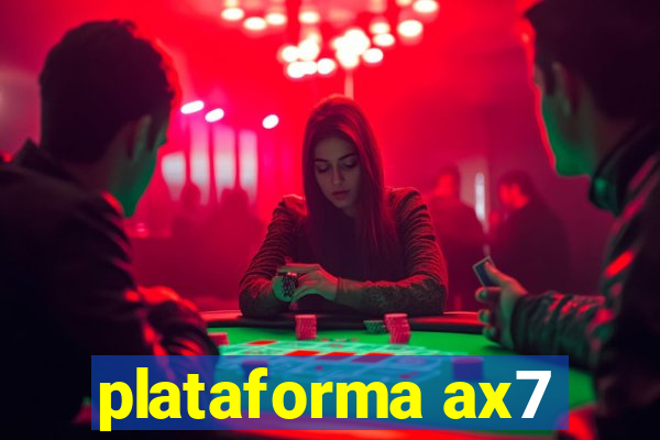 plataforma ax7