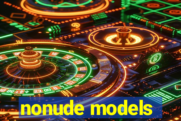 nonude models