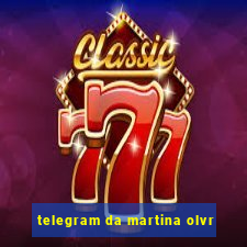 telegram da martina olvr