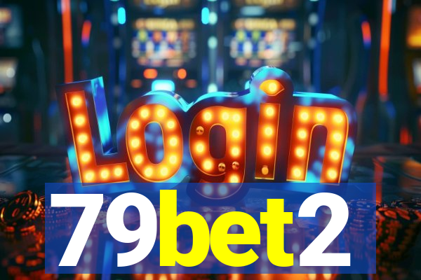 79bet2