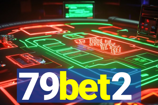 79bet2
