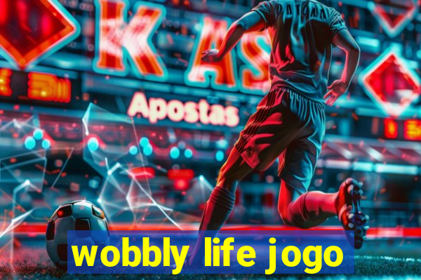 wobbly life jogo